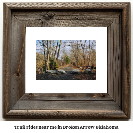 trail rides near me in Broken Arrow, Oklahoma